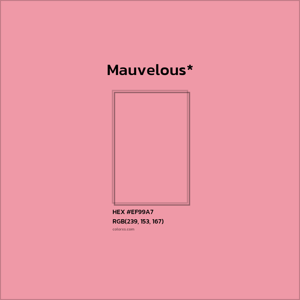#EF99A7 hex color. RGB, RYB, CMYK, HSL, HSV codes and color conversions. Matching color names, palettes, paints.