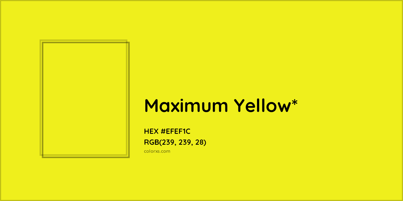 #EFEF1C hex color. RGB, RYB, CMYK, HSL, HSV codes and color conversions. Matching color names, palettes, paints.