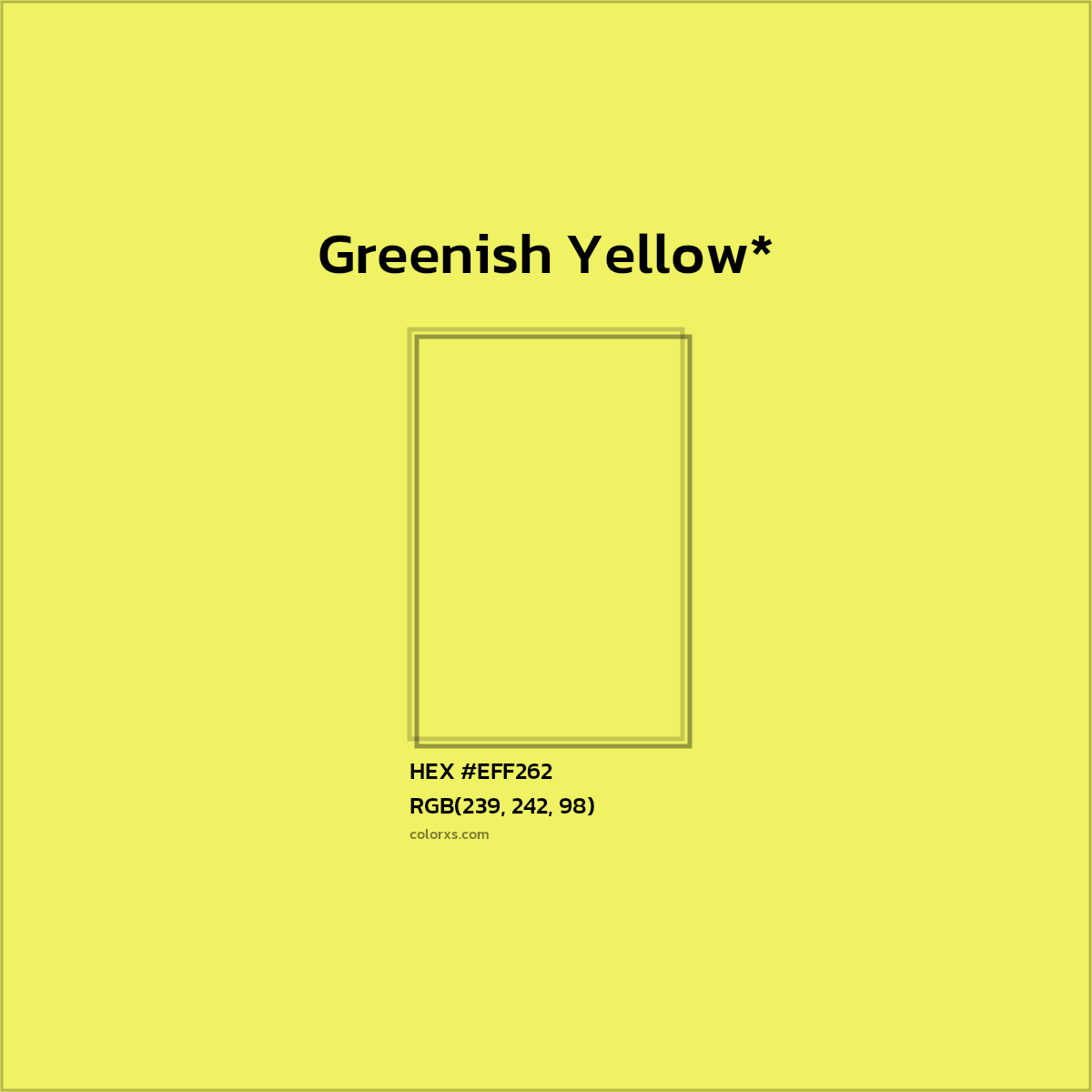 #EFF262 hex color. RGB, RYB, CMYK, HSL, HSV codes and color conversions. Matching color names, palettes, paints.