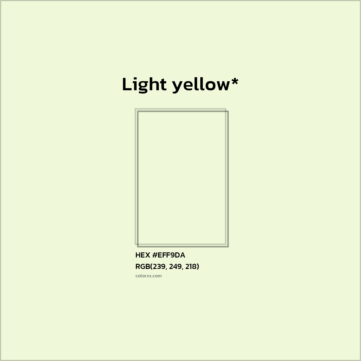 #EFF9DA hex color. RGB, RYB, CMYK, HSL, HSV codes and color conversions. Matching color names, palettes, paints.