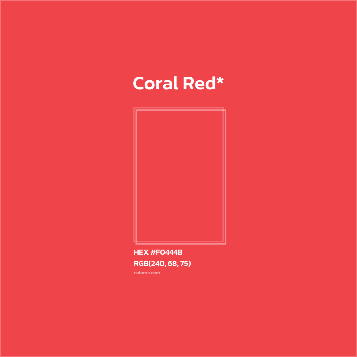 #F0444B hex color. RGB, RYB, CMYK, HSL, HSV codes and color conversions. Matching color names, palettes, paints.