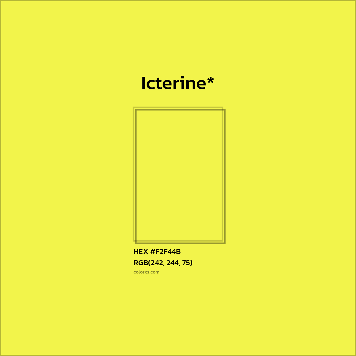 #F2F44B hex color. RGB, RYB, CMYK, HSL, HSV codes and color conversions. Matching color names, palettes, paints.