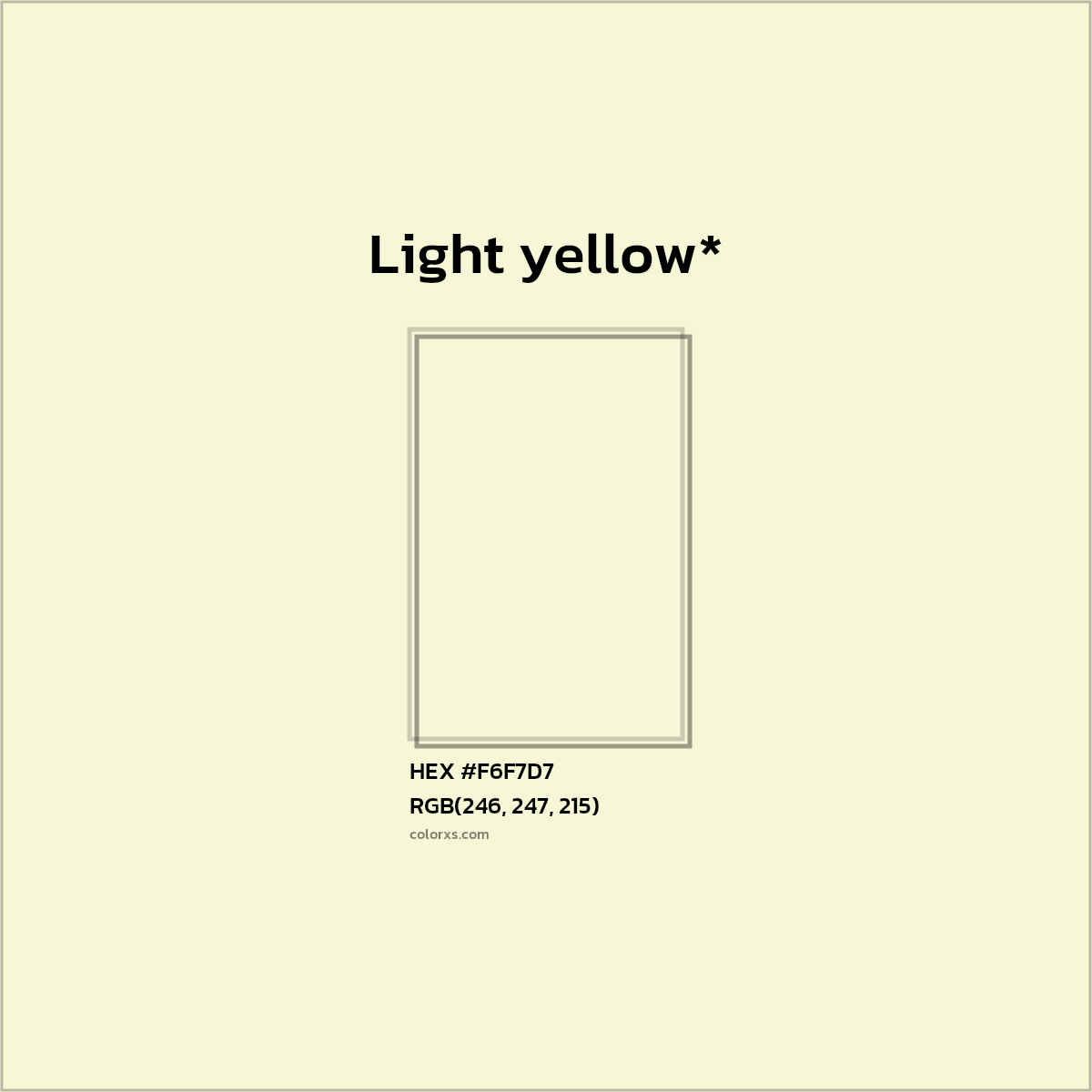 #F6F7D7 hex color. RGB, RYB, CMYK, HSL, HSV codes and color conversions. Matching color names, palettes, paints.