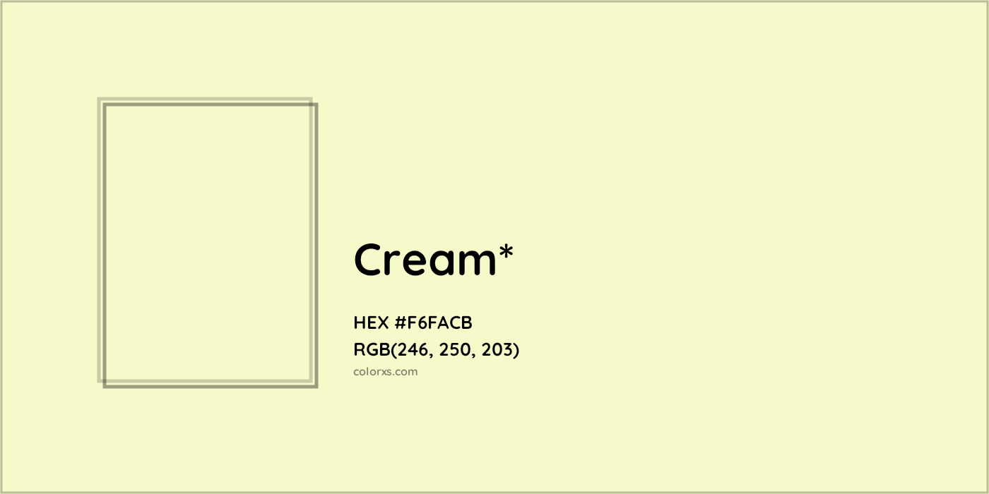 #F6FACB hex color. RGB, RYB, CMYK, HSL, HSV codes and color conversions. Matching color names, palettes, paints.