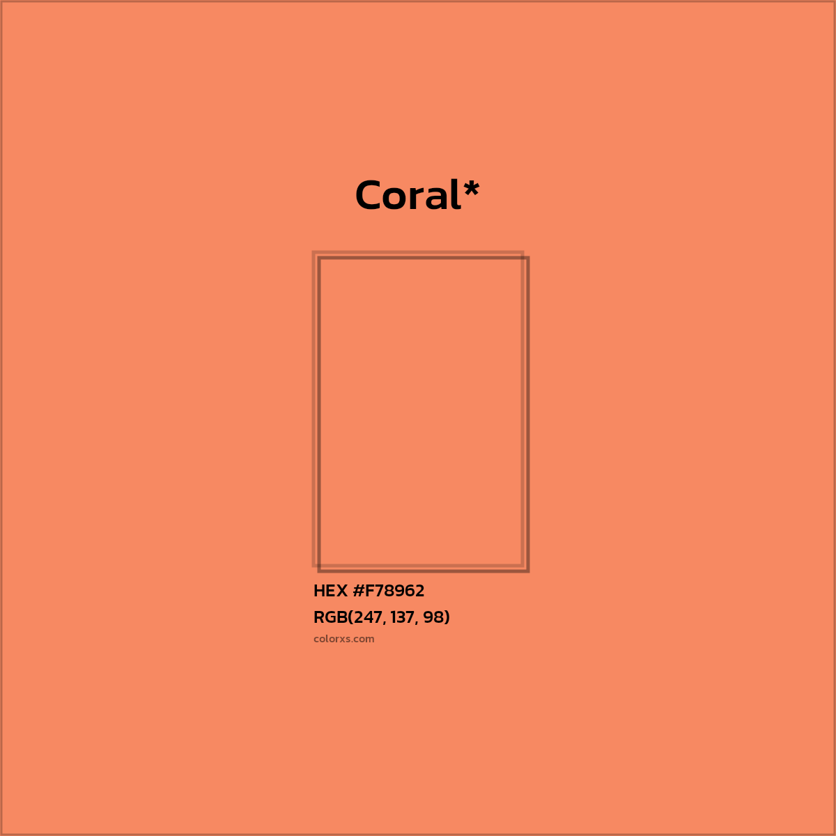 #F78962 hex color. RGB, RYB, CMYK, HSL, HSV codes and color conversions. Matching color names, palettes, paints.