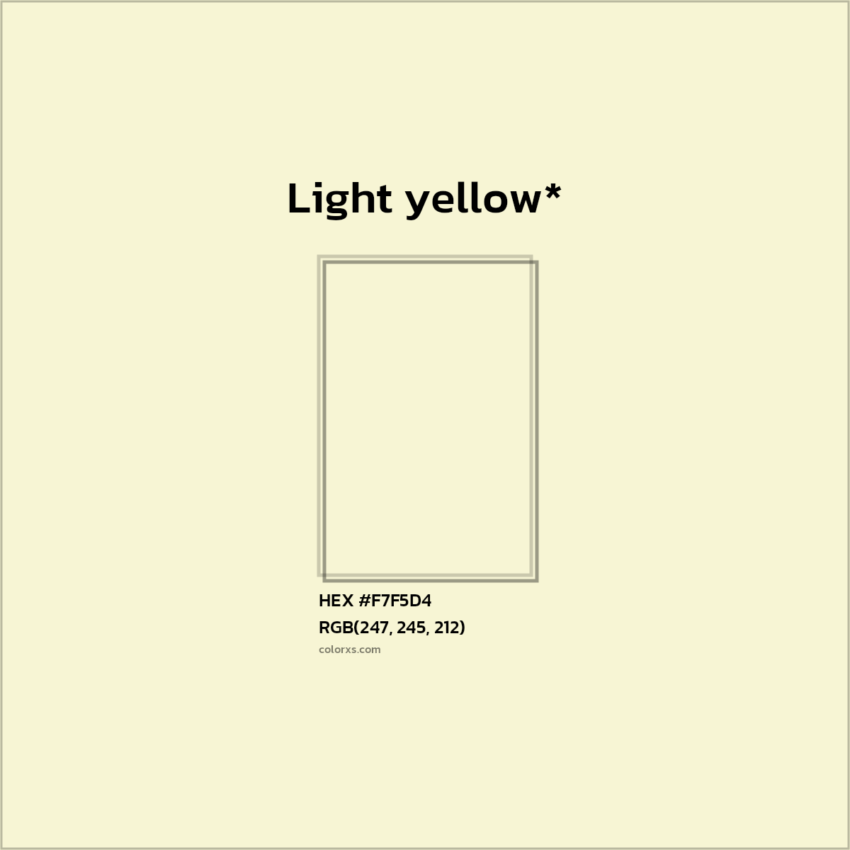 #F7F5D4 hex color. RGB, RYB, CMYK, HSL, HSV codes and color conversions. Matching color names, palettes, paints.