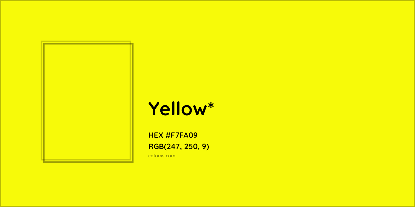 #F7FA09 hex color. RGB, RYB, CMYK, HSL, HSV codes and color conversions. Matching color names, palettes, paints.