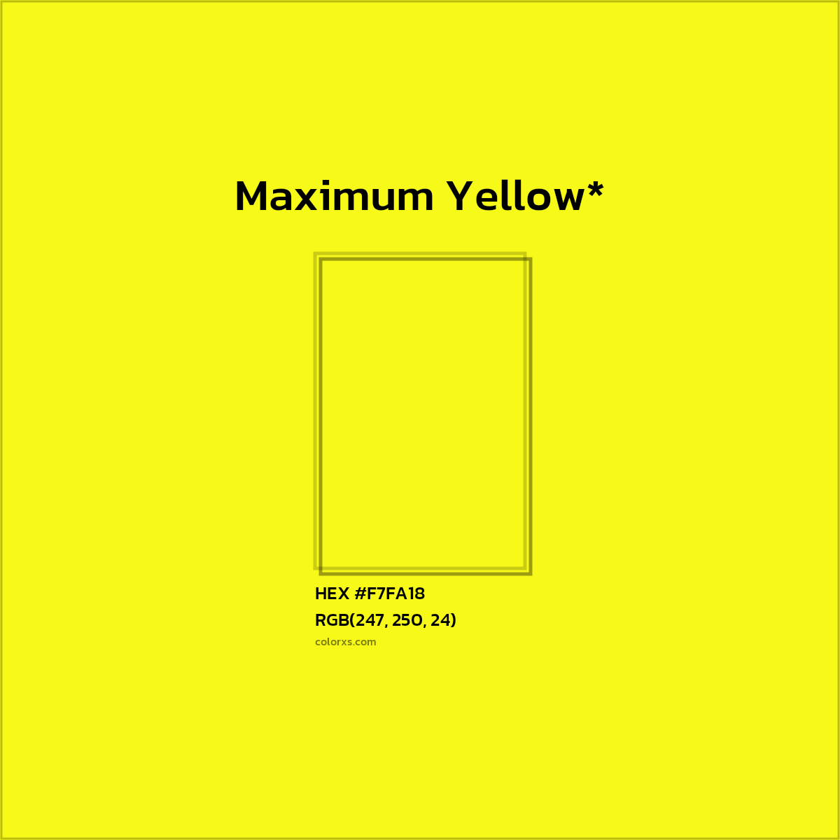#F7FA18 hex color. RGB, RYB, CMYK, HSL, HSV codes and color conversions. Matching color names, palettes, paints.