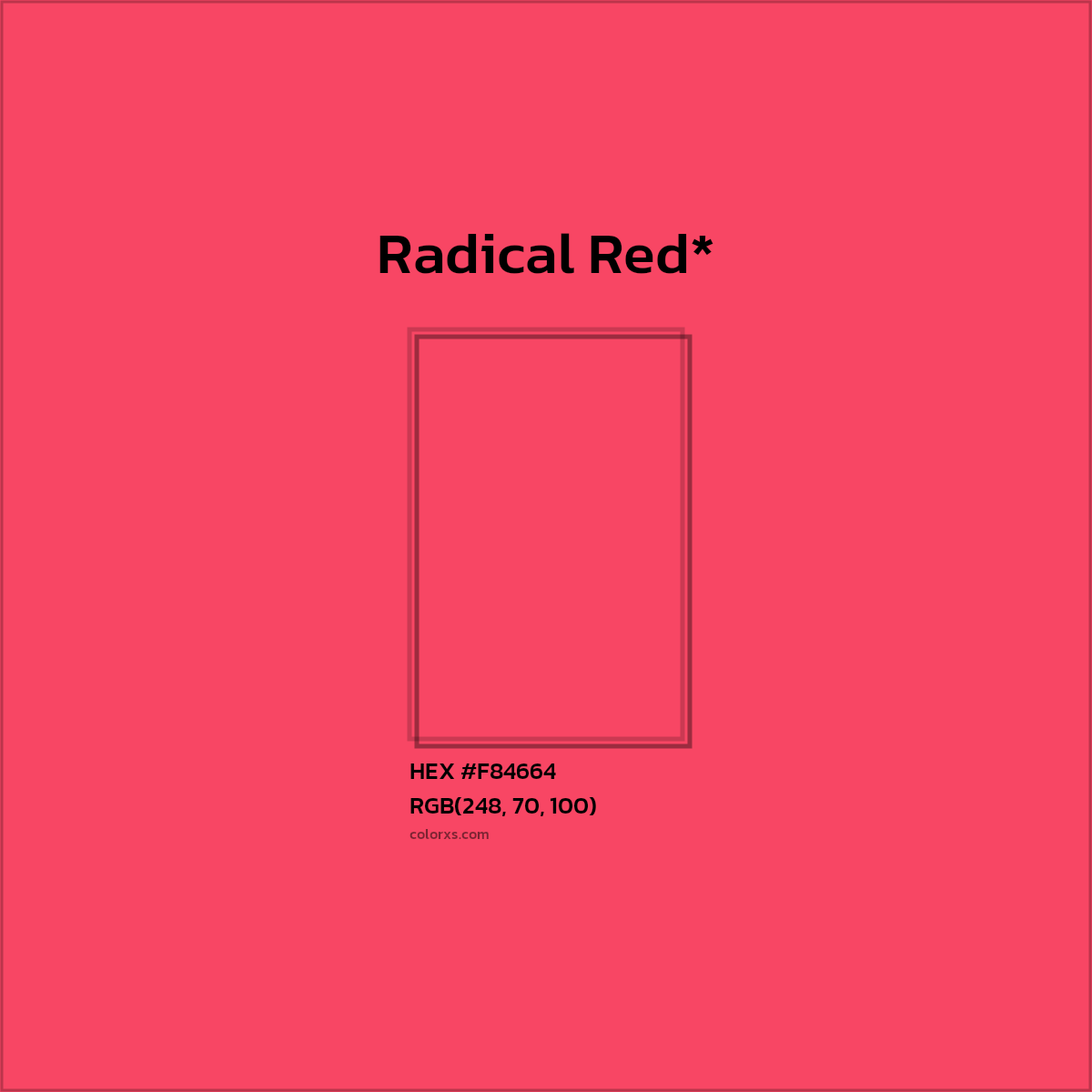 #F84664 hex color. RGB, RYB, CMYK, HSL, HSV codes and color conversions. Matching color names, palettes, paints.