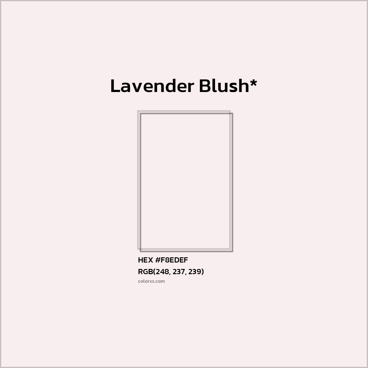 #F8EDEF hex color. RGB, RYB, CMYK, HSL, HSV codes and color conversions. Matching color names, palettes, paints.
