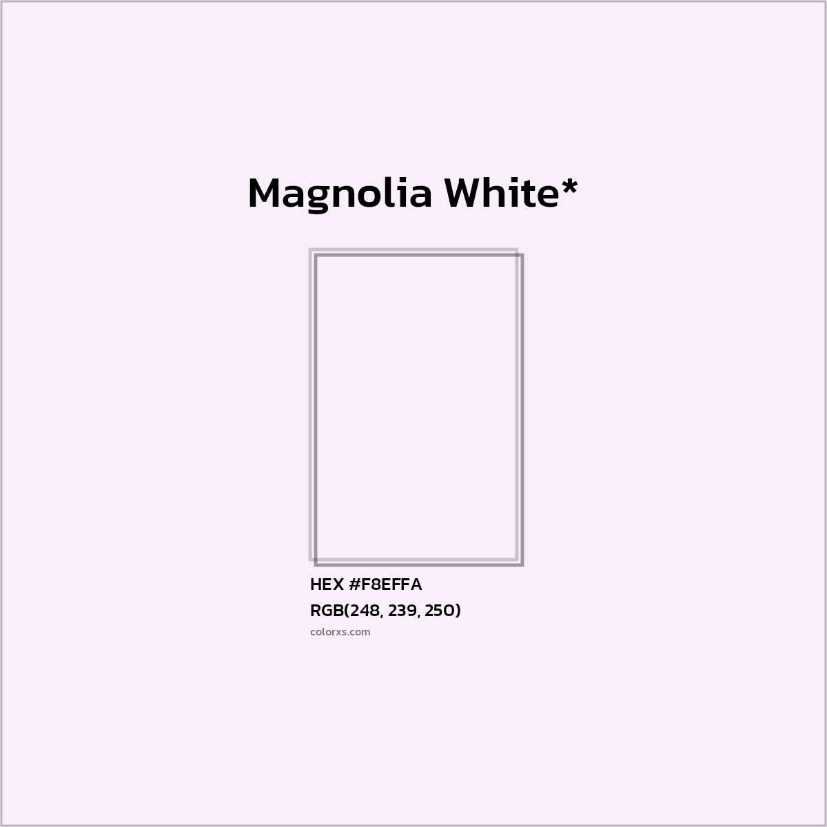 #F8EFFA hex color. RGB, RYB, CMYK, HSL, HSV codes and color conversions. Matching color names, palettes, paints.