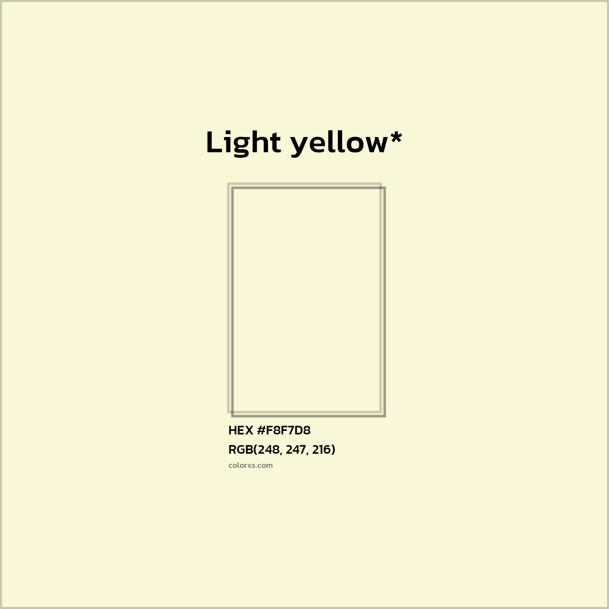 #F8F7D8 hex color. RGB, RYB, CMYK, HSL, HSV codes and color conversions. Matching color names, palettes, paints.