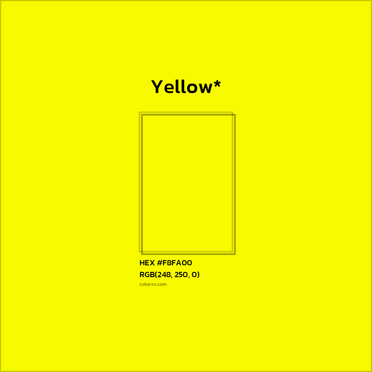 #F8FA00 hex color. RGB, RYB, CMYK, HSL, HSV codes and color conversions. Matching color names, palettes, paints.