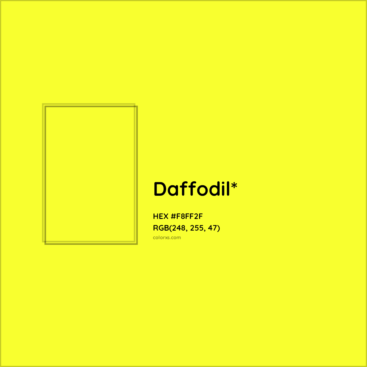 #F8FF2F hex color. RGB, RYB, CMYK, HSL, HSV codes and color conversions. Matching color names, palettes, paints.