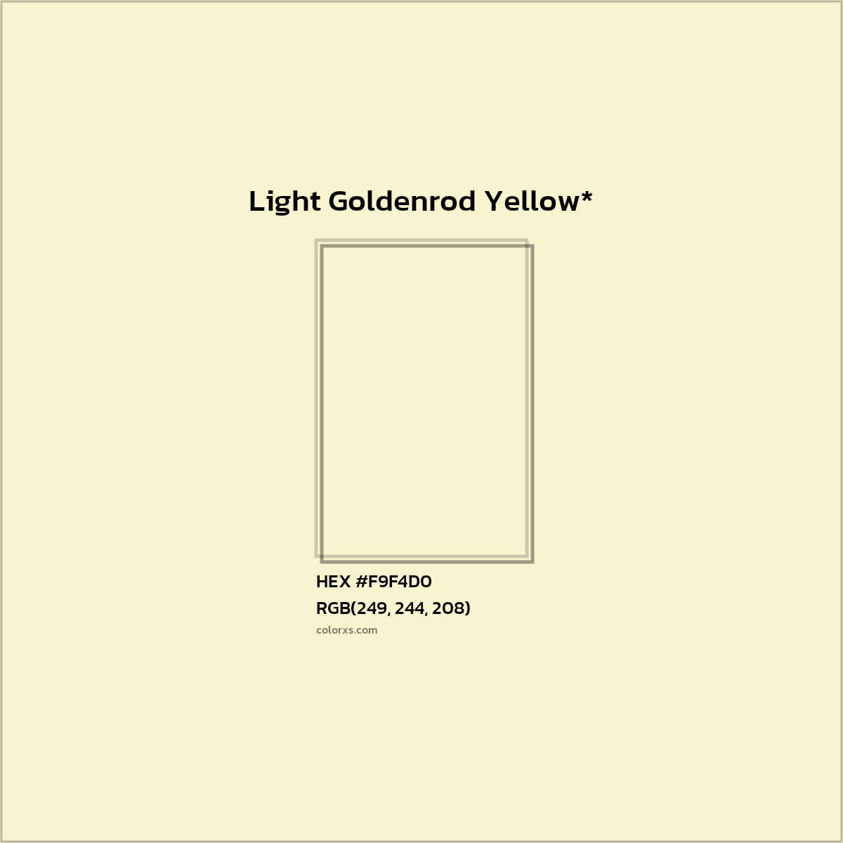 #F9F4D0 hex color. RGB, RYB, CMYK, HSL, HSV codes and color conversions. Matching color names, palettes, paints.