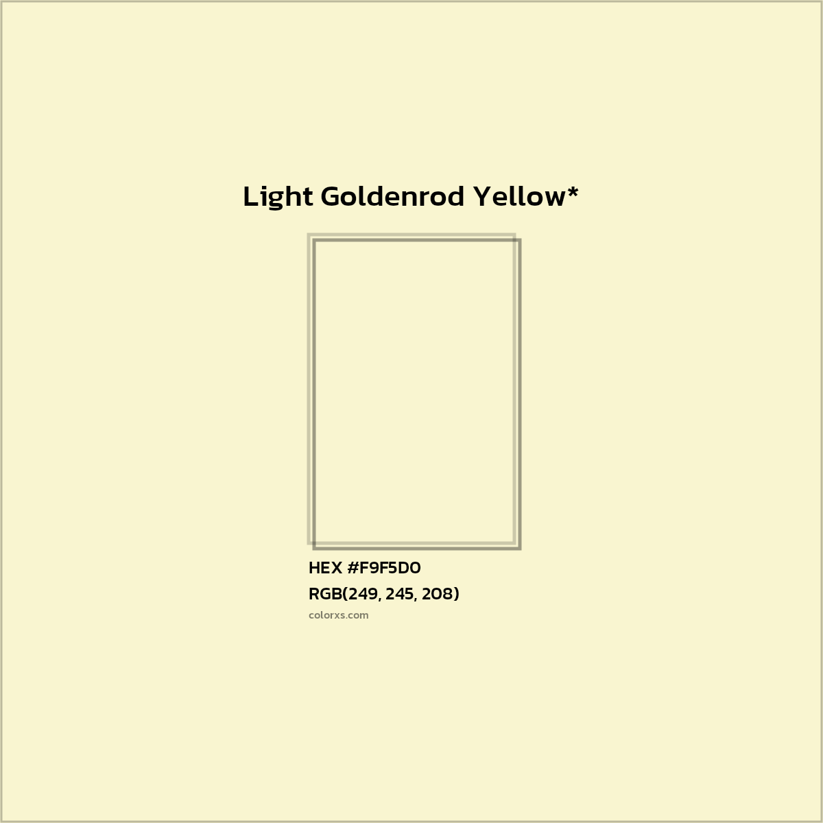 #F9F5D0 hex color. RGB, RYB, CMYK, HSL, HSV codes and color conversions. Matching color names, palettes, paints.