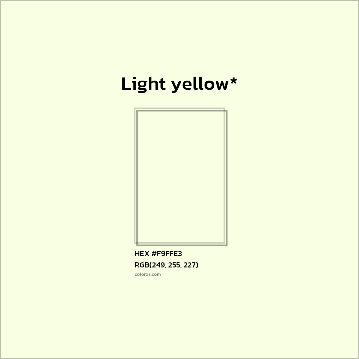 #F9FFE3 hex color. RGB, RYB, CMYK, HSL, HSV codes and color conversions. Matching color names, palettes, paints.