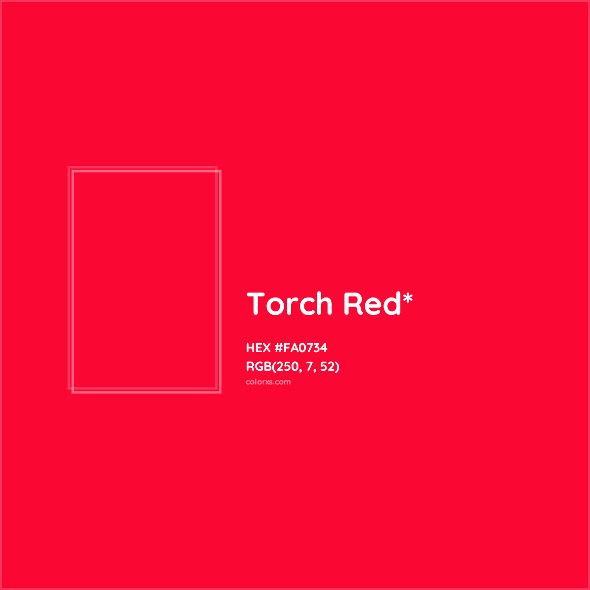 #FA0734 hex color. RGB, RYB, CMYK, HSL, HSV codes and color conversions. Matching color names, palettes, paints.