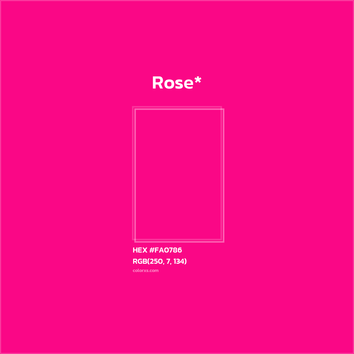 #FA0786 hex color. RGB, RYB, CMYK, HSL, HSV codes and color conversions. Matching color names, palettes, paints.