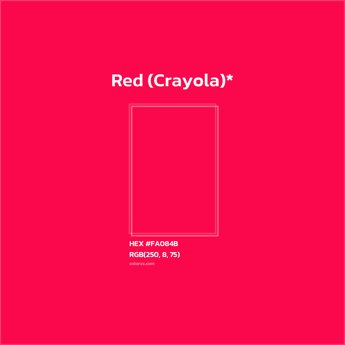 #FA084B hex color. RGB, RYB, CMYK, HSL, HSV codes and color conversions. Matching color names, palettes, paints.