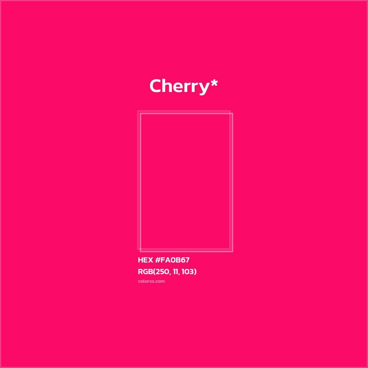 #FA0B67 hex color. RGB, RYB, CMYK, HSL, HSV codes and color conversions. Matching color names, palettes, paints.