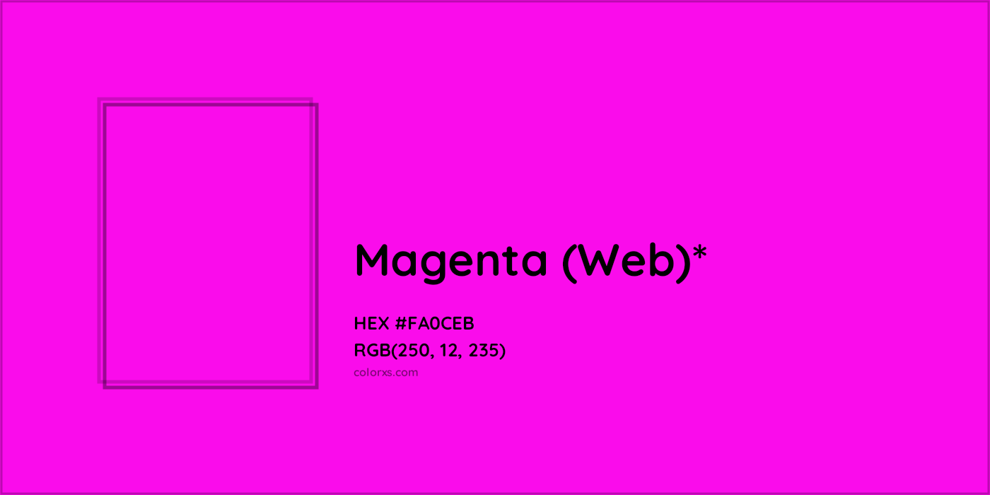 #FA0CEB hex color. RGB, RYB, CMYK, HSL, HSV codes and color conversions. Matching color names, palettes, paints.
