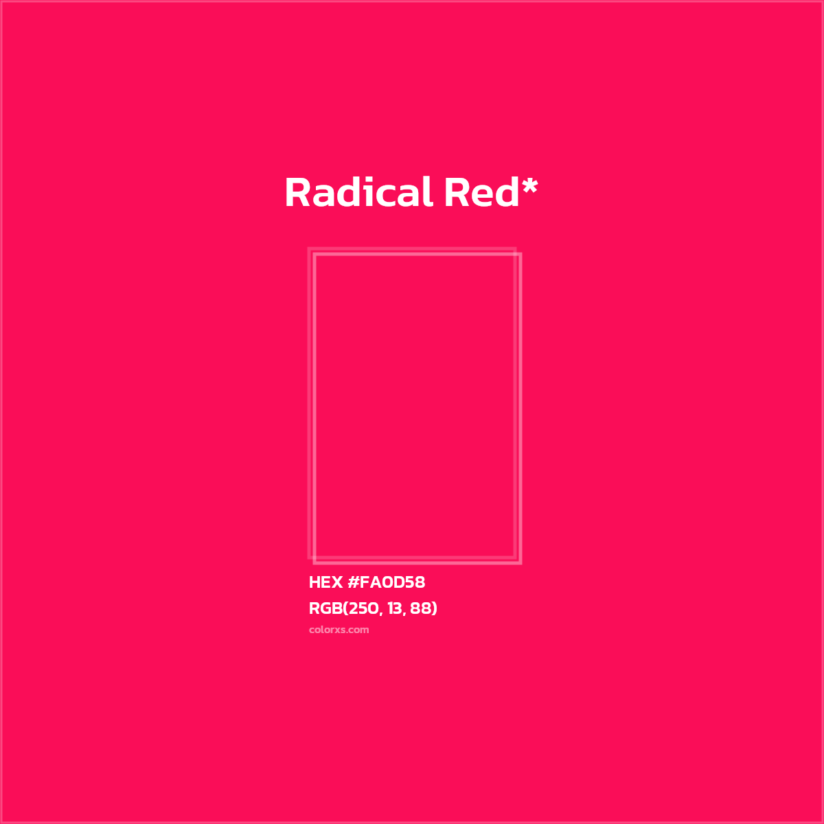 #FA0D58 hex color. RGB, RYB, CMYK, HSL, HSV codes and color conversions. Matching color names, palettes, paints.