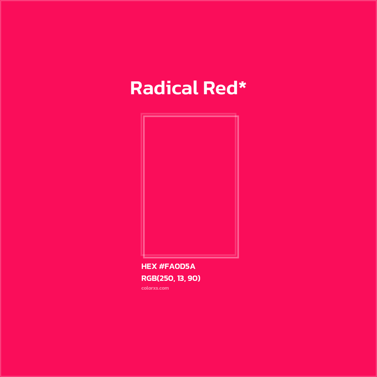 #FA0D5A hex color. RGB, RYB, CMYK, HSL, HSV codes and color conversions. Matching color names, palettes, paints.