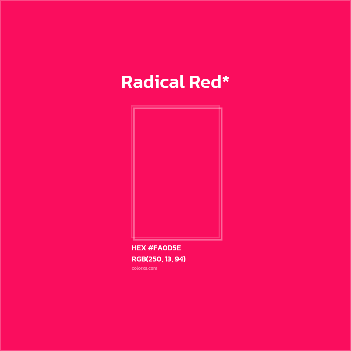 #FA0D5E hex color. RGB, RYB, CMYK, HSL, HSV codes and color conversions. Matching color names, palettes, paints.