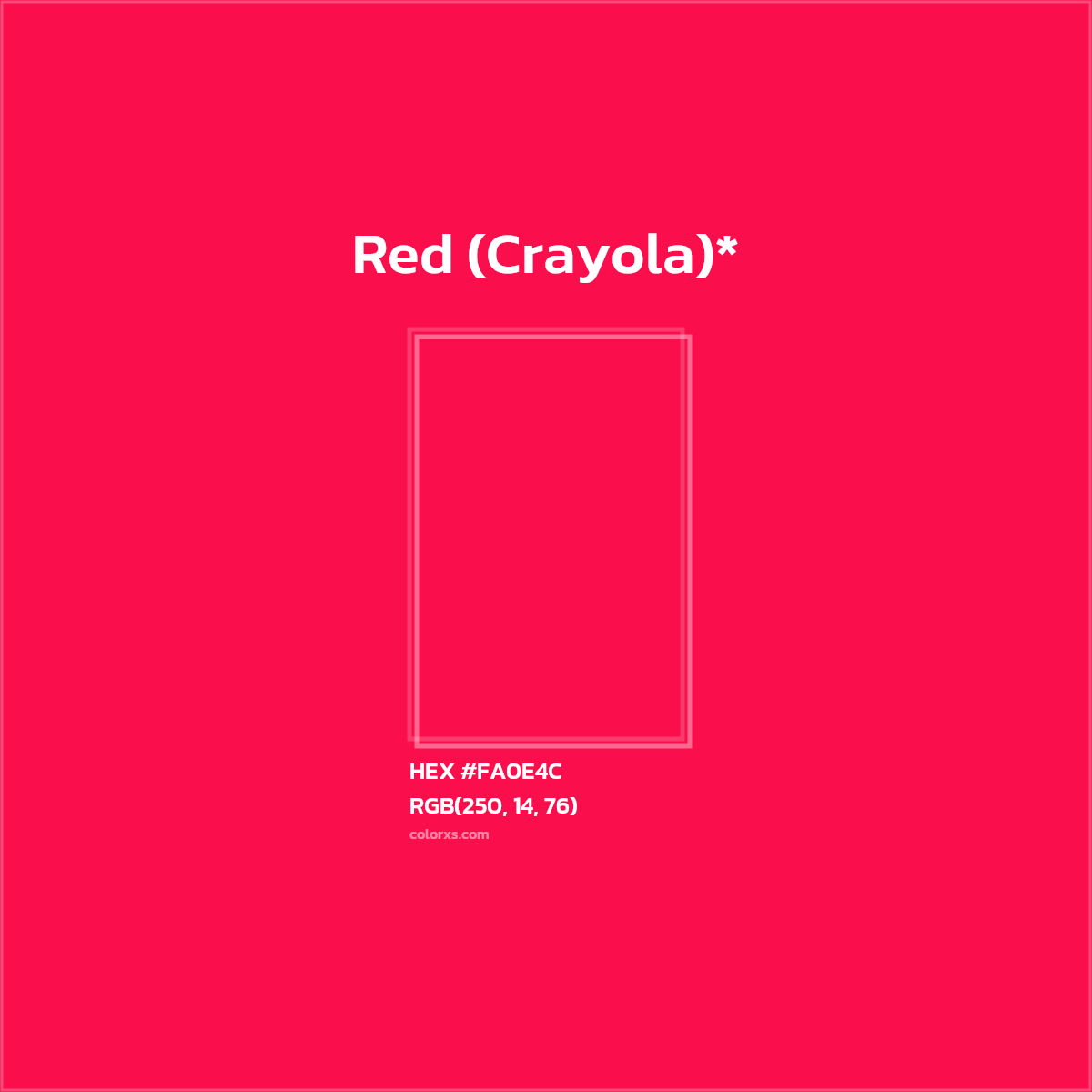 #FA0E4C hex color. RGB, RYB, CMYK, HSL, HSV codes and color conversions. Matching color names, palettes, paints.