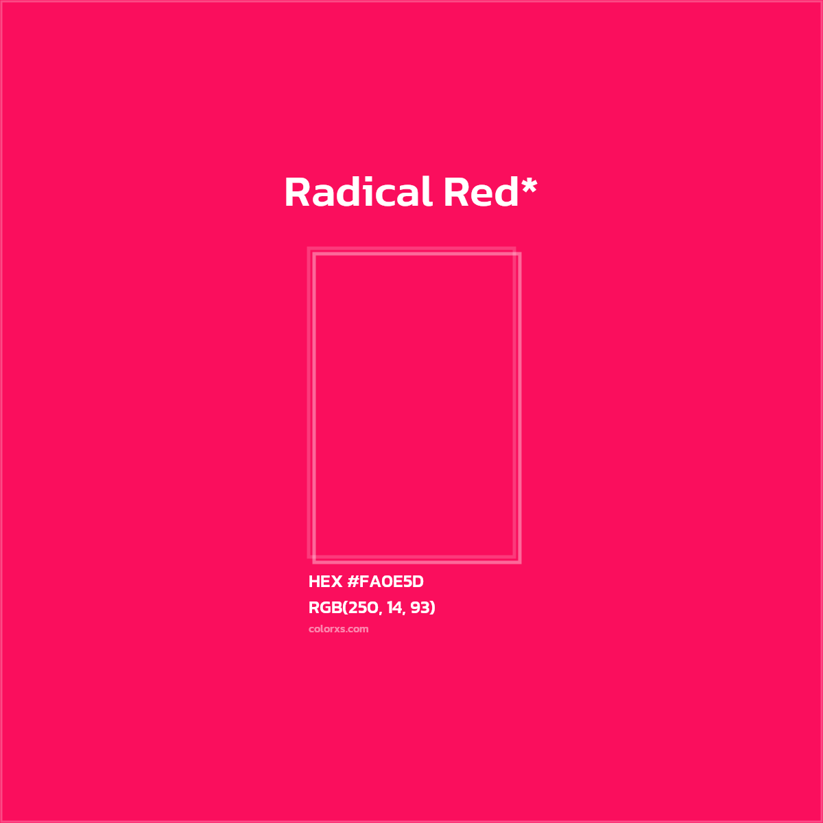 #FA0E5D hex color. RGB, RYB, CMYK, HSL, HSV codes and color conversions. Matching color names, palettes, paints.