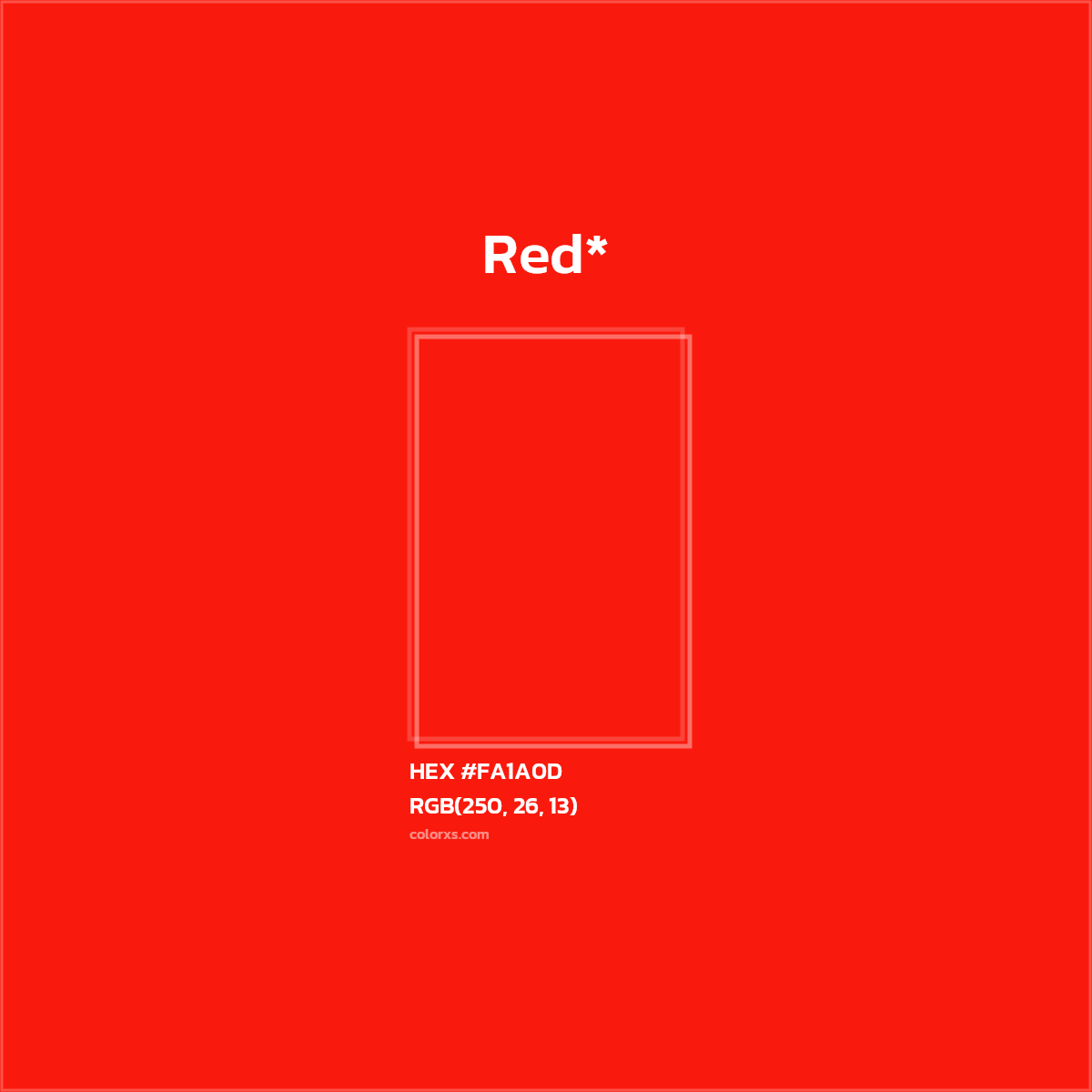 #FA1A0D hex color. RGB, RYB, CMYK, HSL, HSV codes and color conversions. Matching color names, palettes, paints.