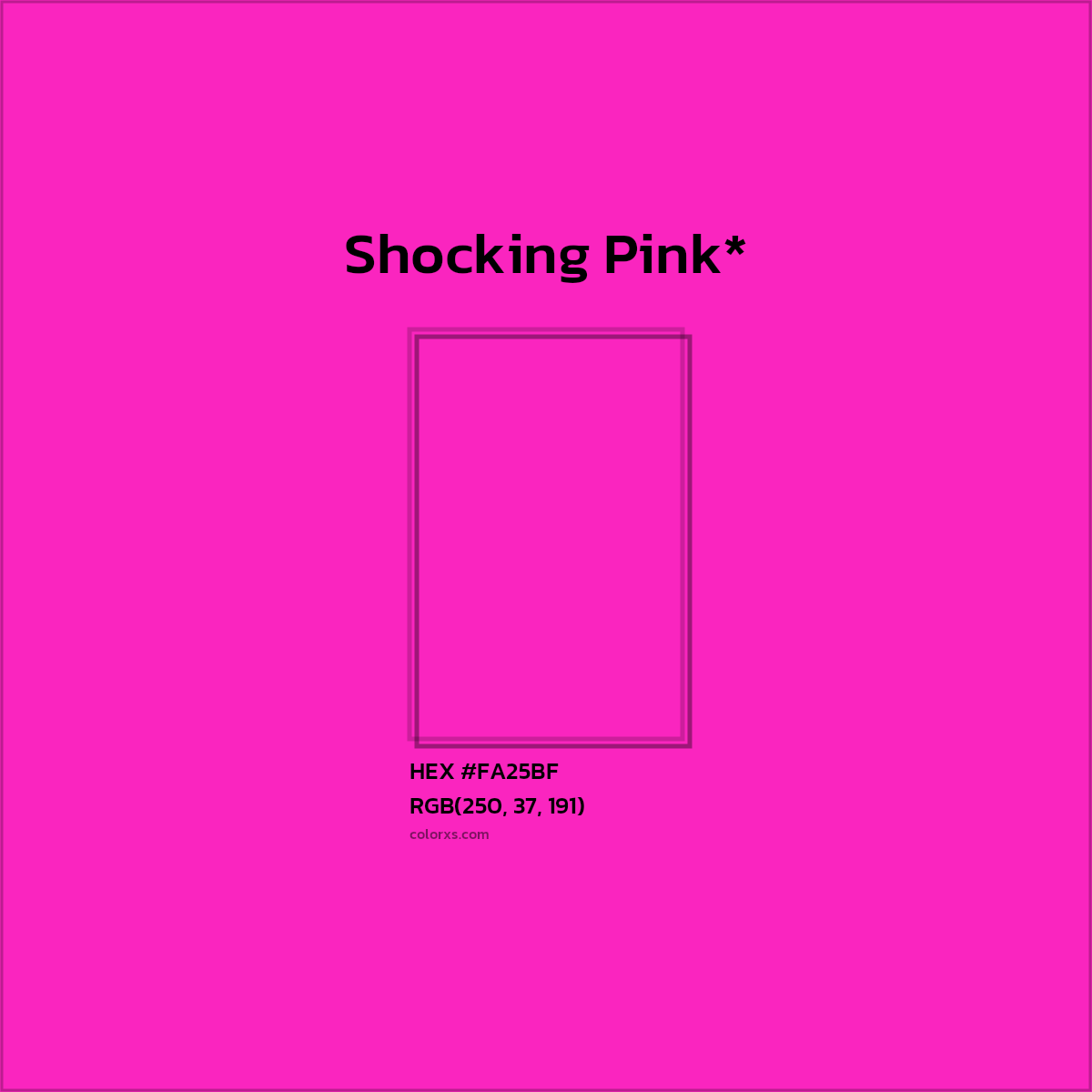 #FA25BF hex color. RGB, RYB, CMYK, HSL, HSV codes and color conversions. Matching color names, palettes, paints.