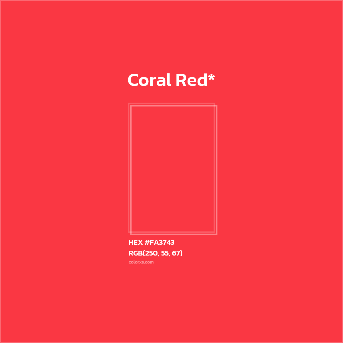 #FA3743 hex color. RGB, RYB, CMYK, HSL, HSV codes and color conversions. Matching color names, palettes, paints.