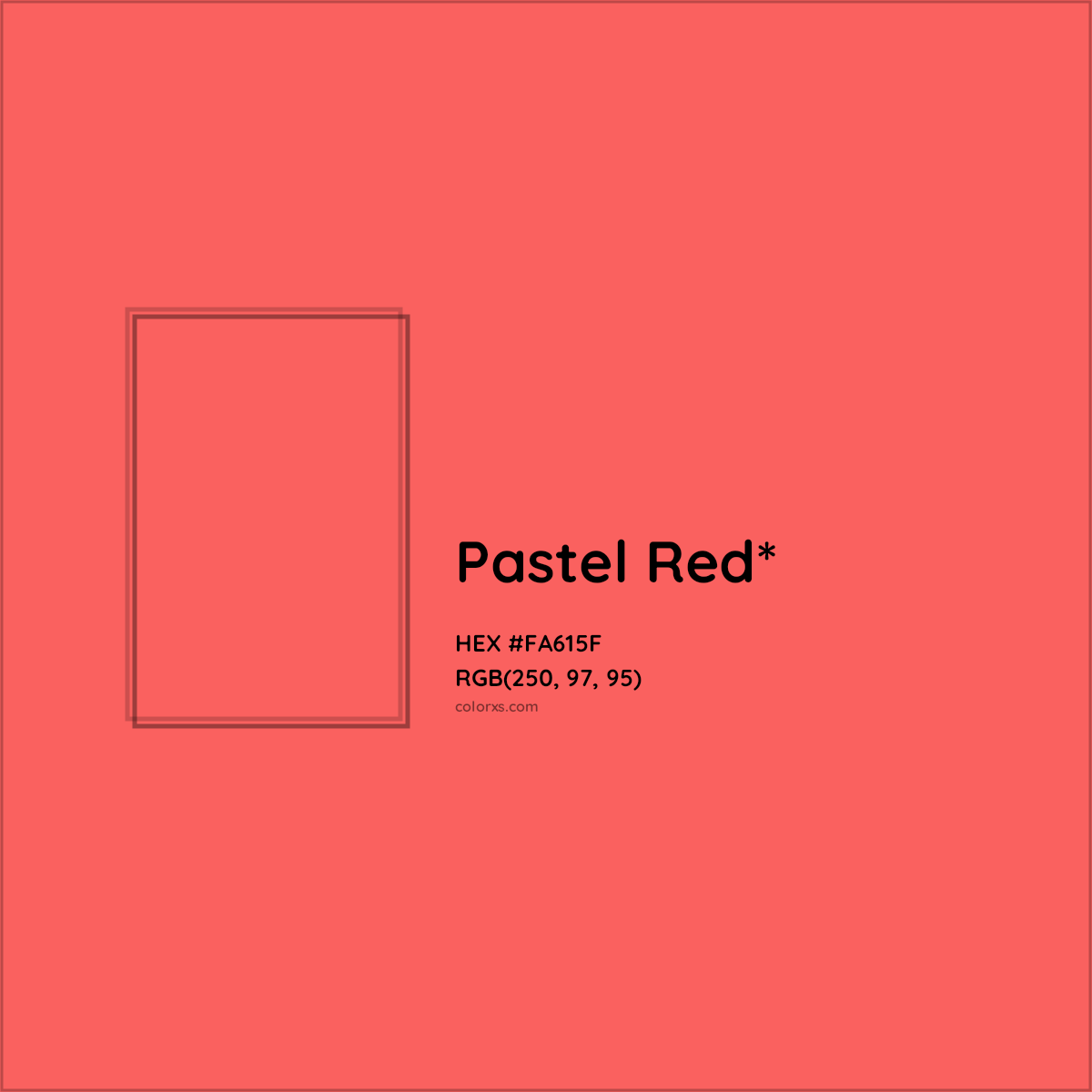 #FA615F hex color. RGB, RYB, CMYK, HSL, HSV codes and color conversions. Matching color names, palettes, paints.
