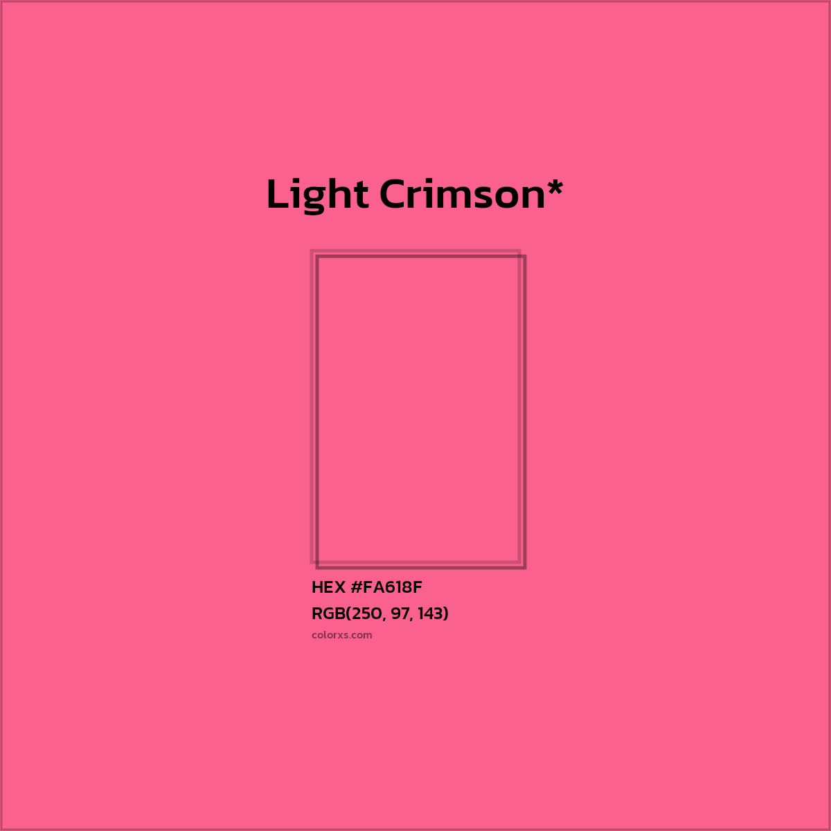 #FA618F hex color. RGB, RYB, CMYK, HSL, HSV codes and color conversions. Matching color names, palettes, paints.