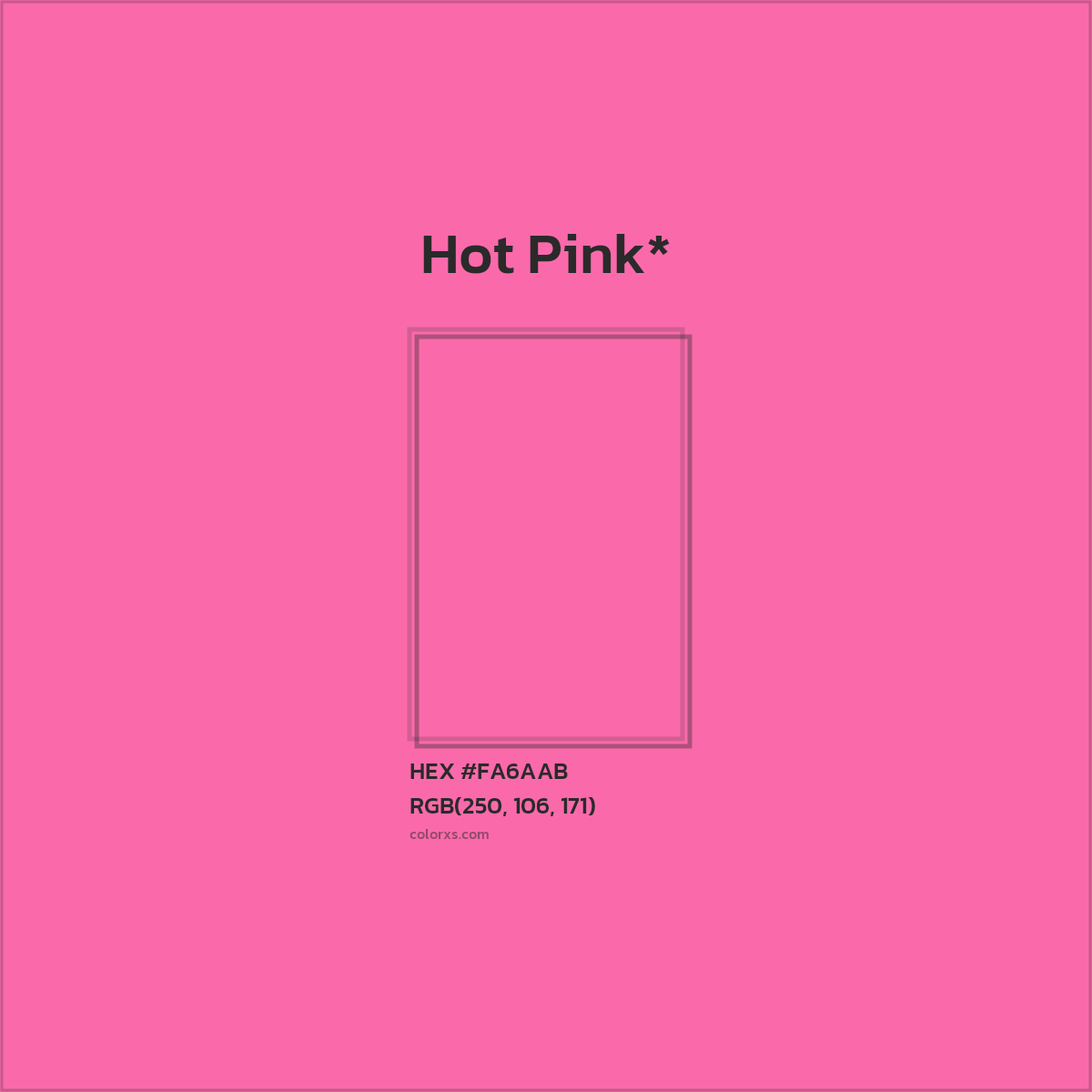 #FA6AAB hex color. RGB, RYB, CMYK, HSL, HSV codes and color conversions. Matching color names, palettes, paints.