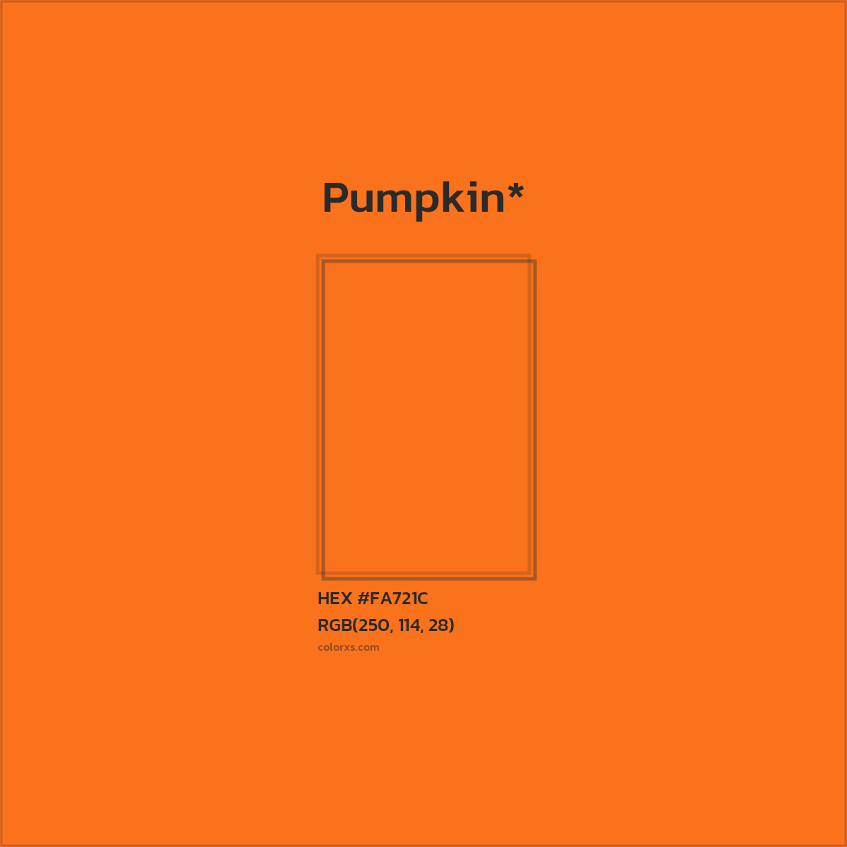 #FA721C hex color. RGB, RYB, CMYK, HSL, HSV codes and color conversions. Matching color names, palettes, paints.