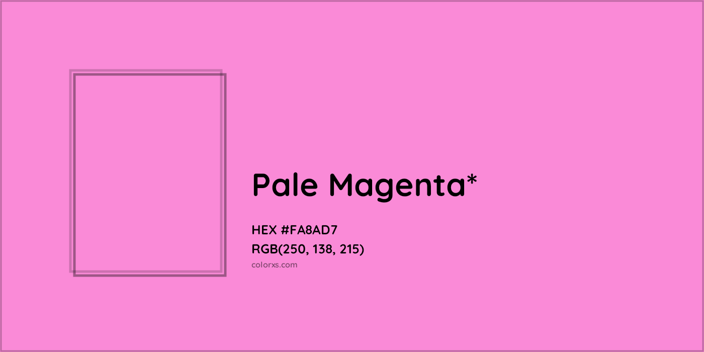 #FA8AD7 hex color. RGB, RYB, CMYK, HSL, HSV codes and color conversions. Matching color names, palettes, paints.