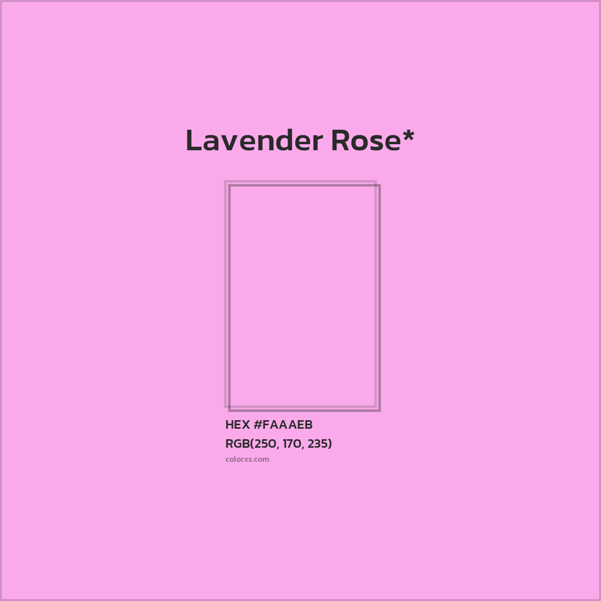 #FAAAEB hex color. RGB, RYB, CMYK, HSL, HSV codes and color conversions. Matching color names, palettes, paints.