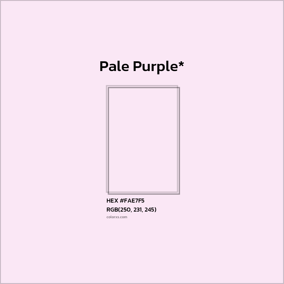 #FAE7F5 hex color. RGB, RYB, CMYK, HSL, HSV codes and color conversions. Matching color names, palettes, paints.