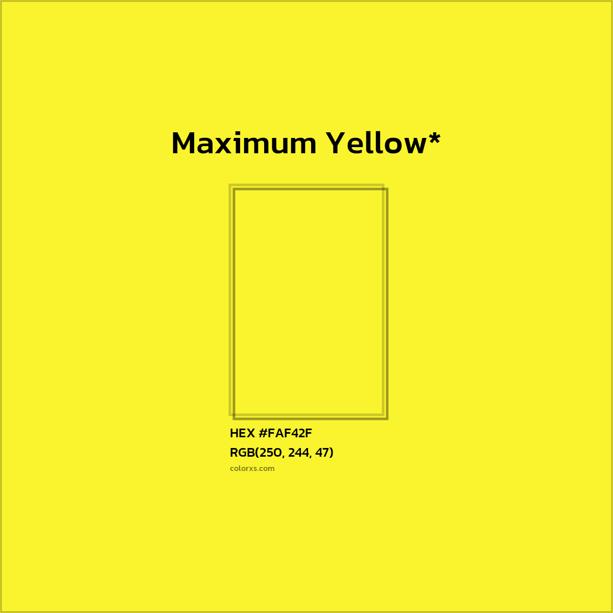 #FAF42F hex color. RGB, RYB, CMYK, HSL, HSV codes and color conversions. Matching color names, palettes, paints.