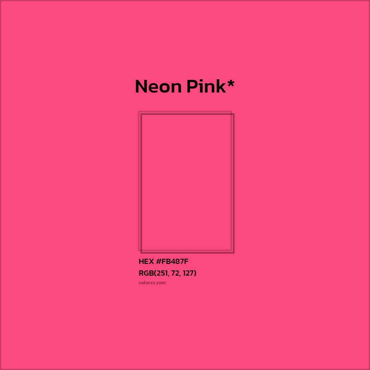 #FB487F hex color. RGB, RYB, CMYK, HSL, HSV codes and color conversions. Matching color names, palettes, paints.