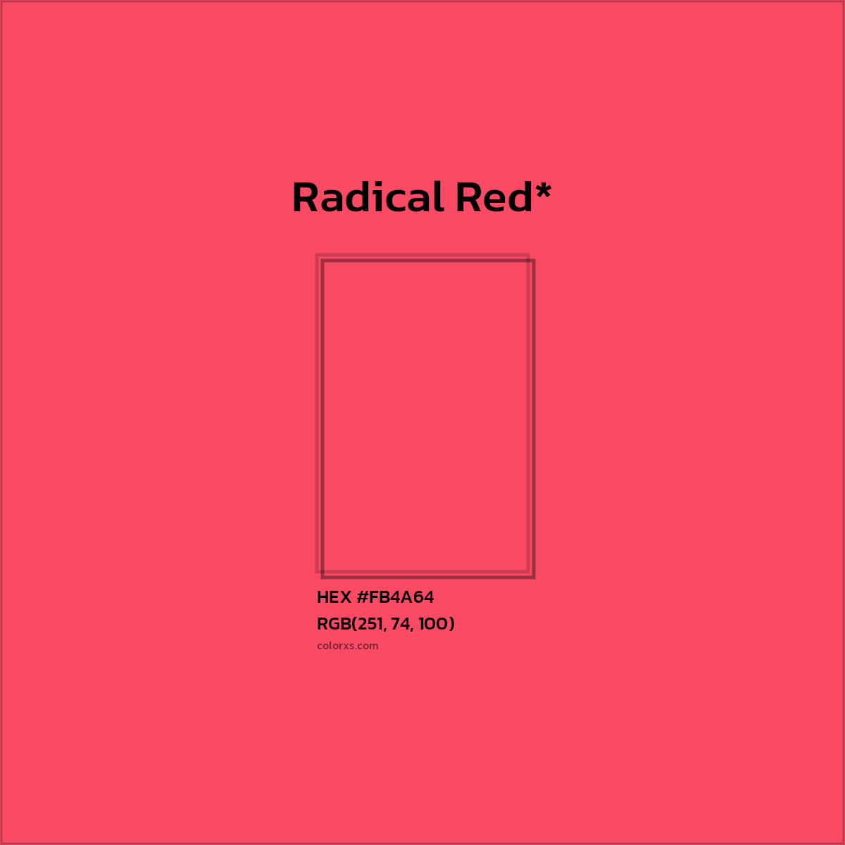 #FB4A64 hex color. RGB, RYB, CMYK, HSL, HSV codes and color conversions. Matching color names, palettes, paints.