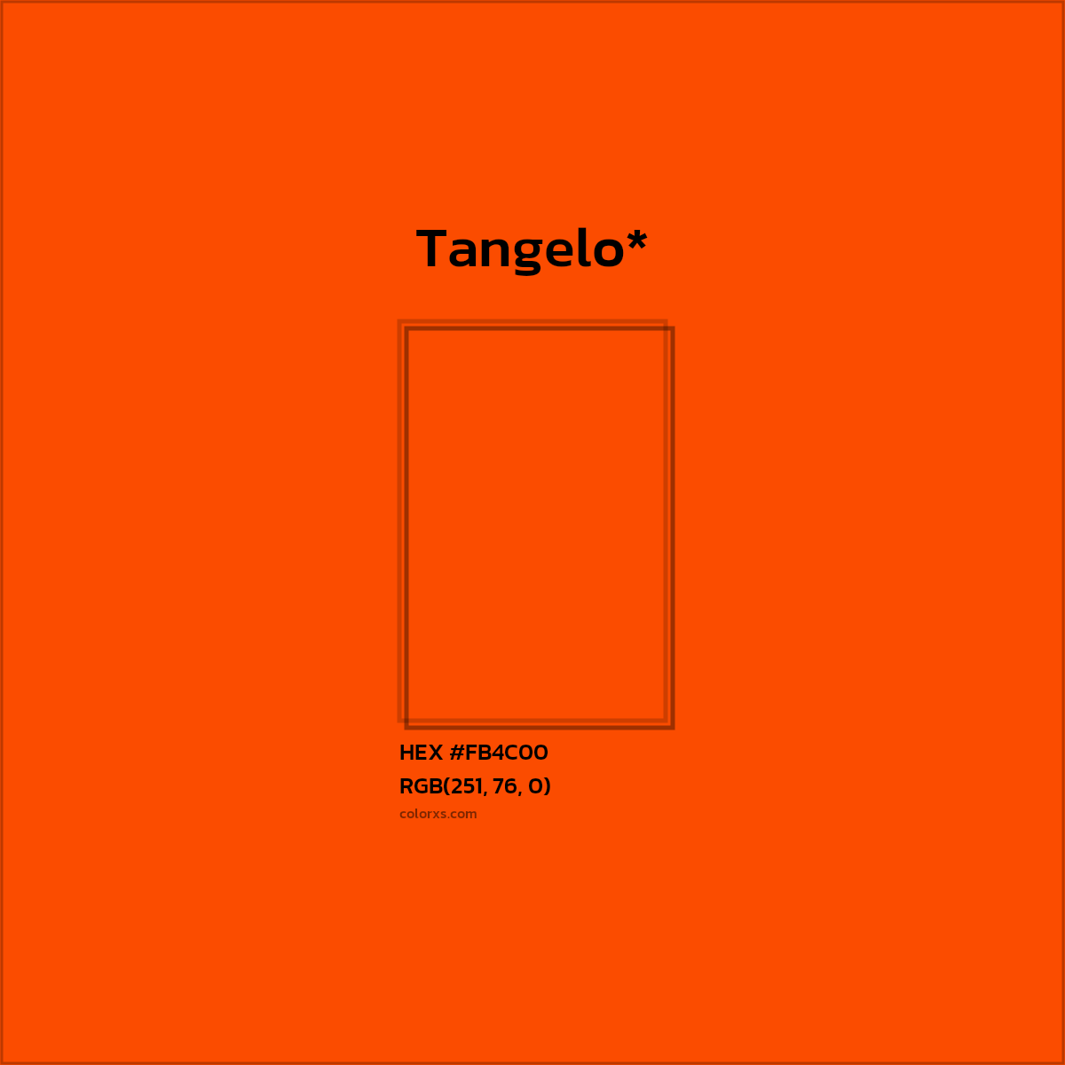 #FB4C00 hex color. RGB, RYB, CMYK, HSL, HSV codes and color conversions. Matching color names, palettes, paints.