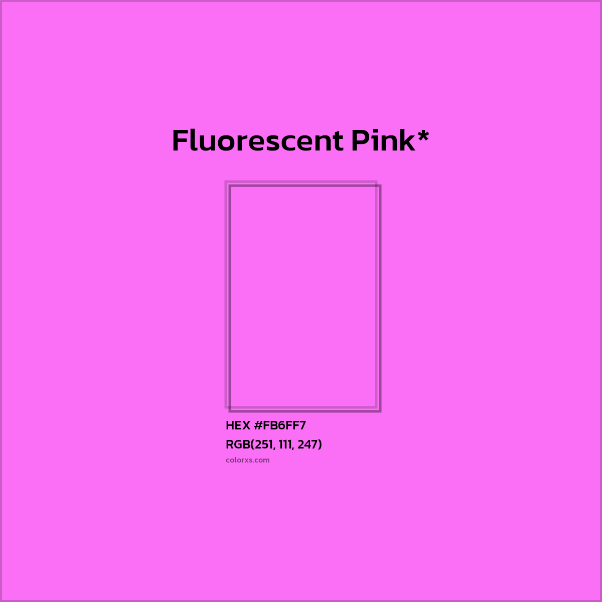 #FB6FF7 hex color. RGB, RYB, CMYK, HSL, HSV codes and color conversions. Matching color names, palettes, paints.