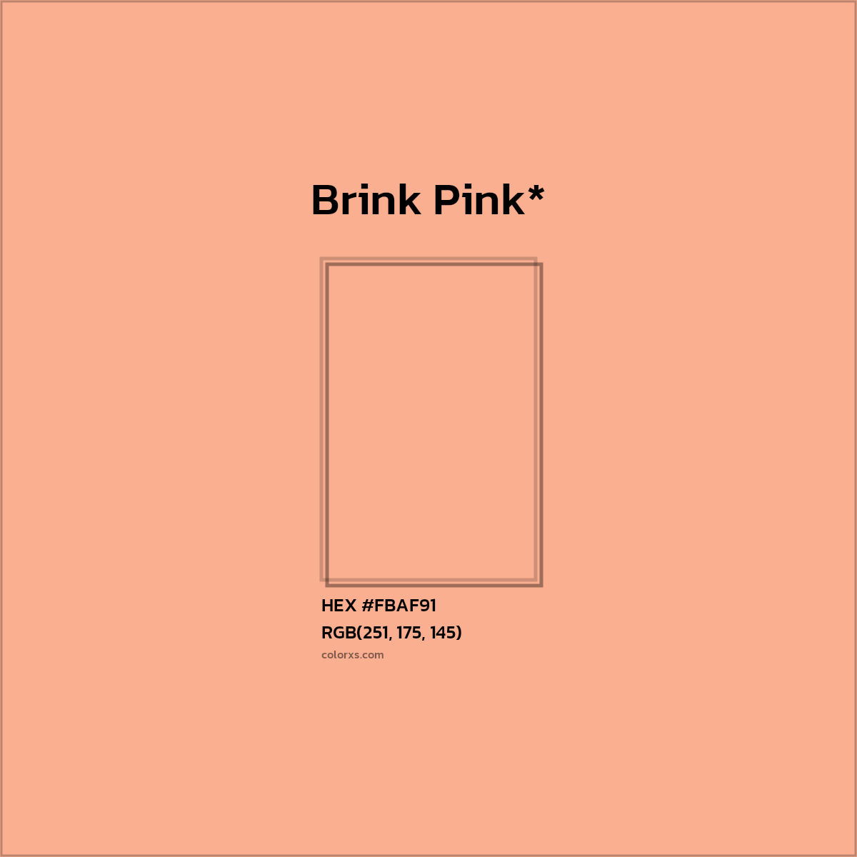 #FBAF91 hex color. RGB, RYB, CMYK, HSL, HSV codes and color conversions. Matching color names, palettes, paints.