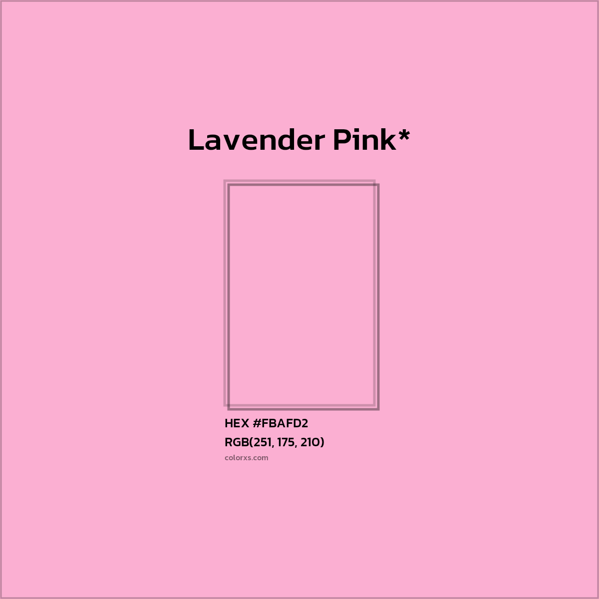 #FBAFD2 hex color. RGB, RYB, CMYK, HSL, HSV codes and color conversions. Matching color names, palettes, paints.