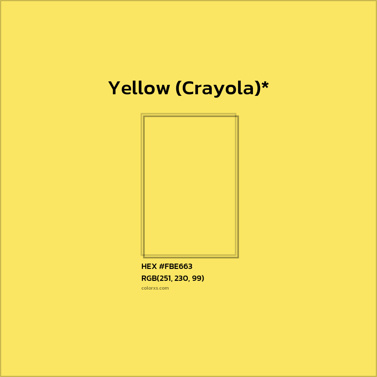 #FBE663 hex color. RGB, RYB, CMYK, HSL, HSV codes and color conversions. Matching color names, palettes, paints.