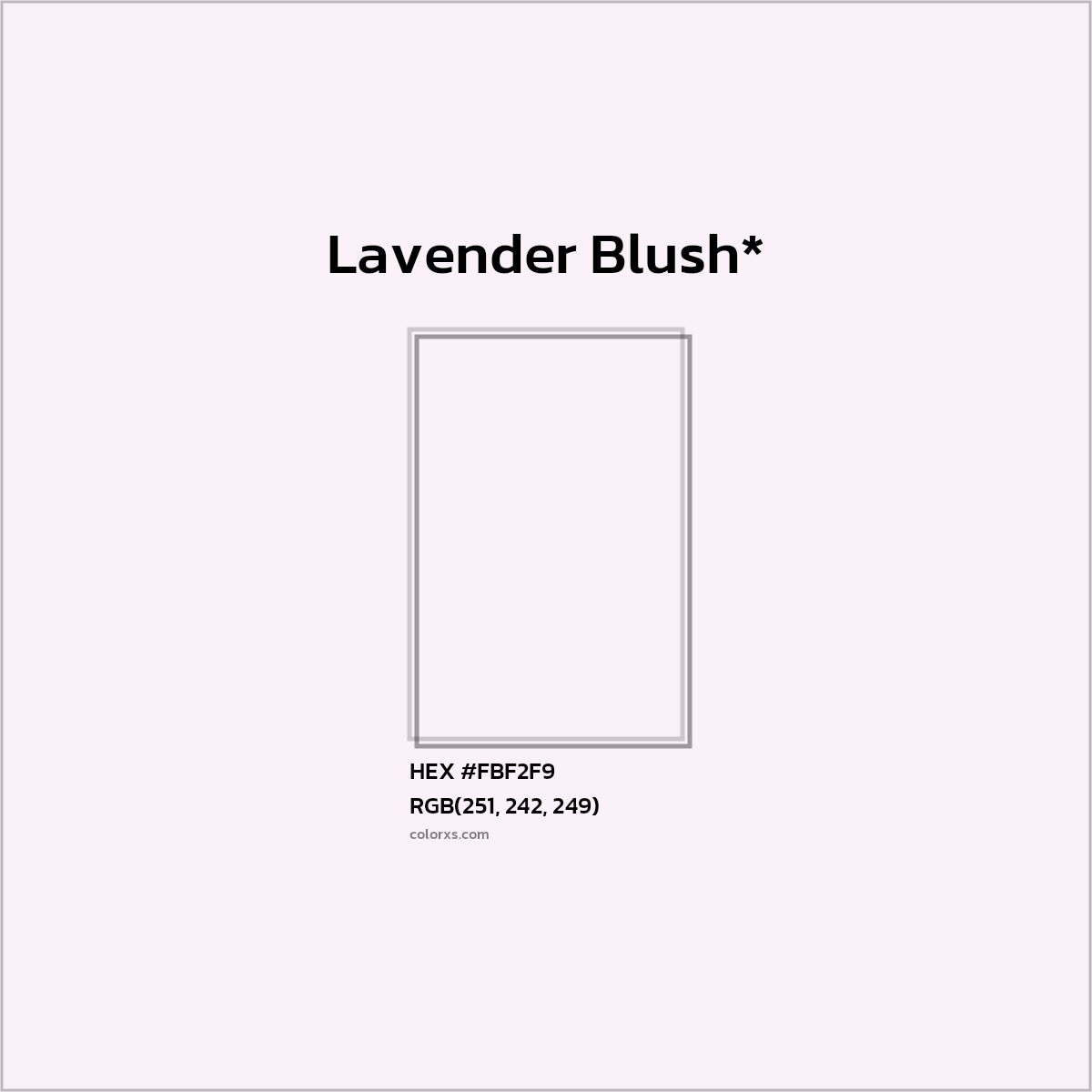 #FBF2F9 hex color. RGB, RYB, CMYK, HSL, HSV codes and color conversions. Matching color names, palettes, paints.